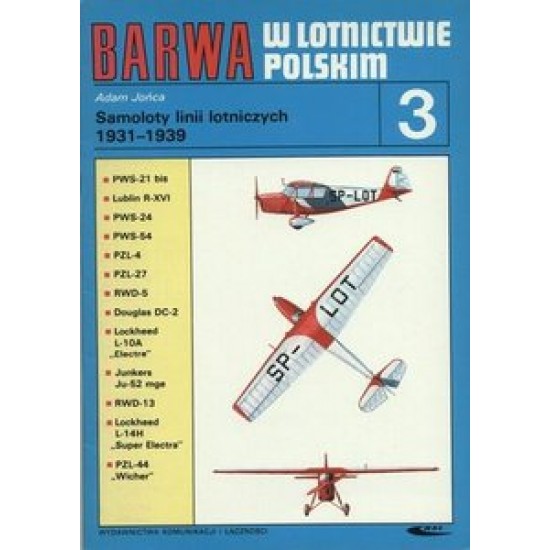Barwa w Lotnictwie Polskim 3: Samoloty linii lotniczych 1931-1939